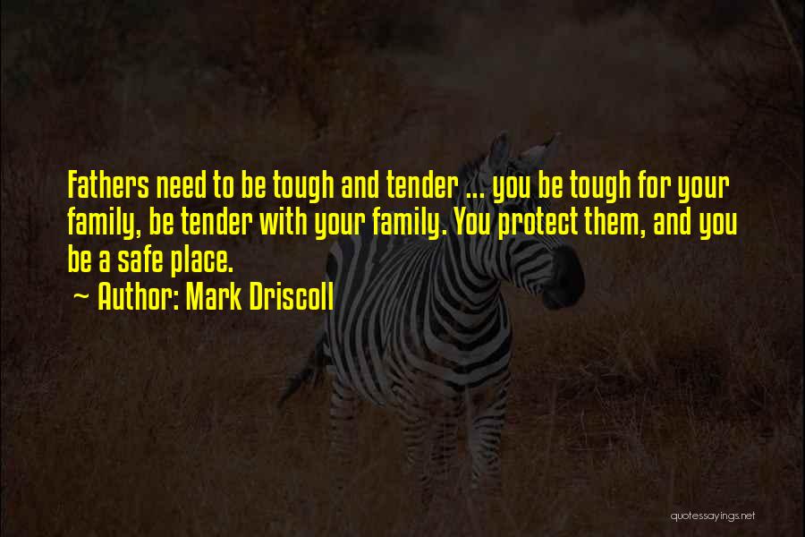 Tender Quotes By Mark Driscoll