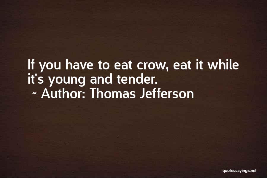 Tender Quotes By Thomas Jefferson