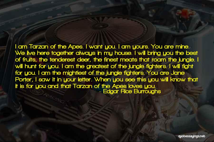 Tenderest Quotes By Edgar Rice Burroughs Tenderest Quotes By Edgar Rice Burroughs