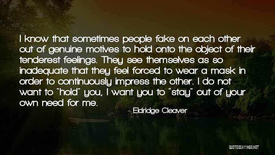 Tenderest Quotes By Eldridge Cleaver Tenderest Quotes By Eldridge Cleaver