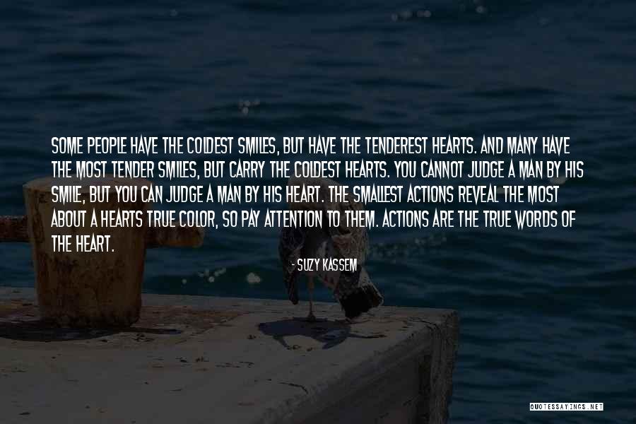Tenderest Quotes By Suzy Kassem Tenderest Quotes By Suzy Kassem