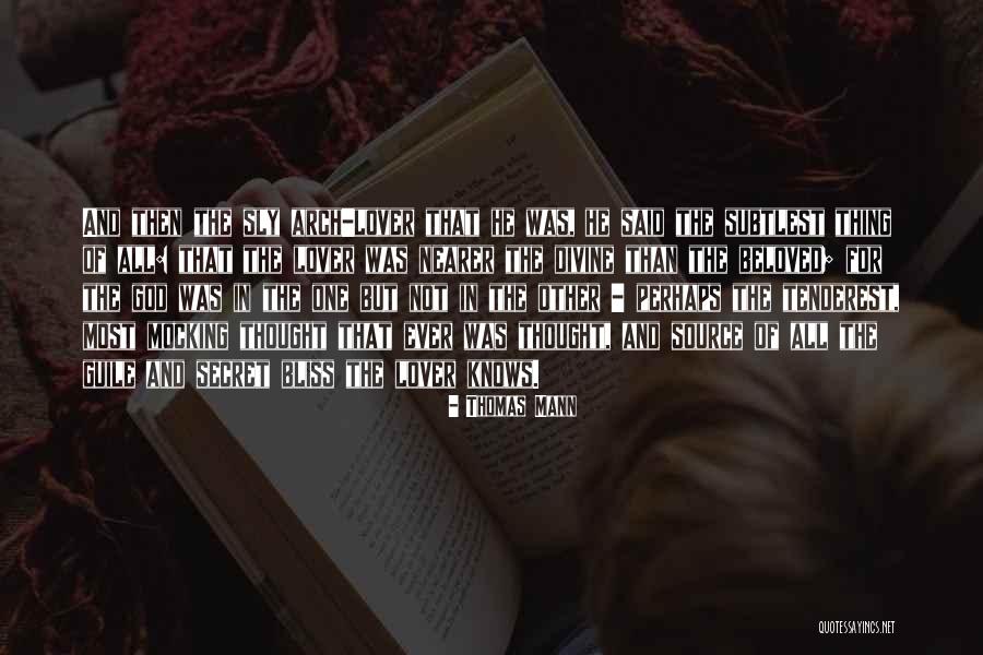 Tenderest Quotes By Thomas Mann Tenderest Quotes By Thomas Mann