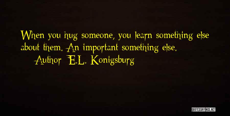 Tenderfeet Shoes Quotes By E.L. Konigsburg