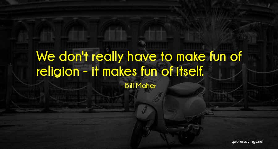Tenderfoot Requirements Quotes By Bill Maher Tenderfoot Requirements Quotes By Bill Maher