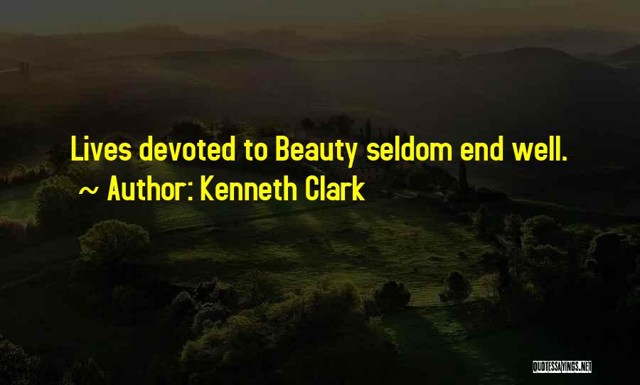 Tenderizing Sirloin Quotes By Kenneth Clark