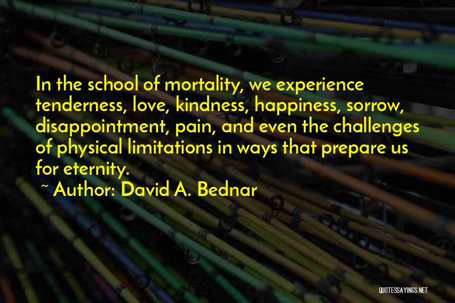 Tenderness And Kindness Quotes By David A. Bednar