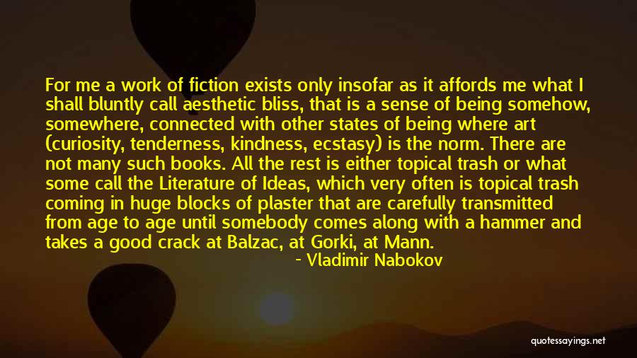 Tenderness And Kindness Quotes By Vladimir Nabokov