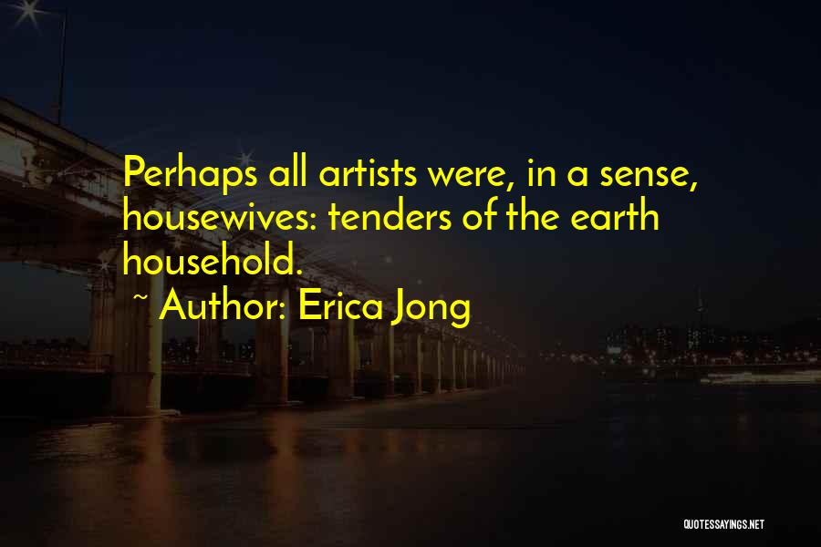 Tenders Quotes By Erica Jong