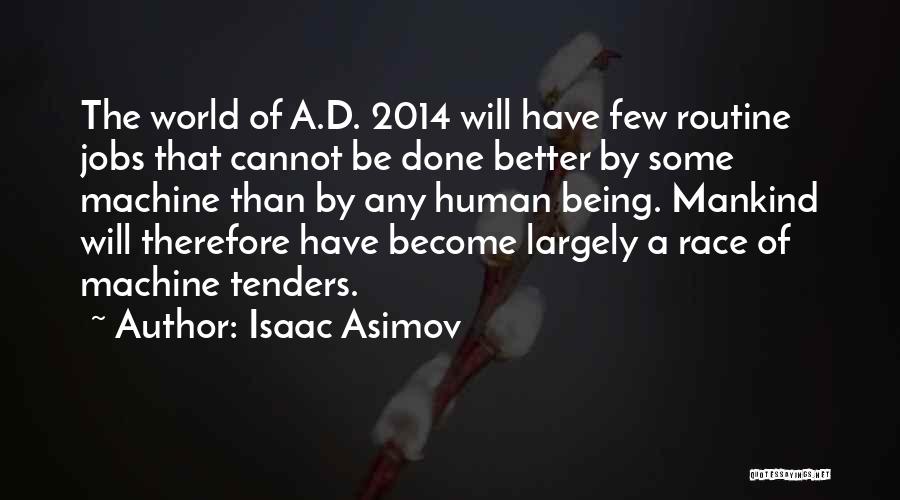 Tenders Quotes By Isaac Asimov