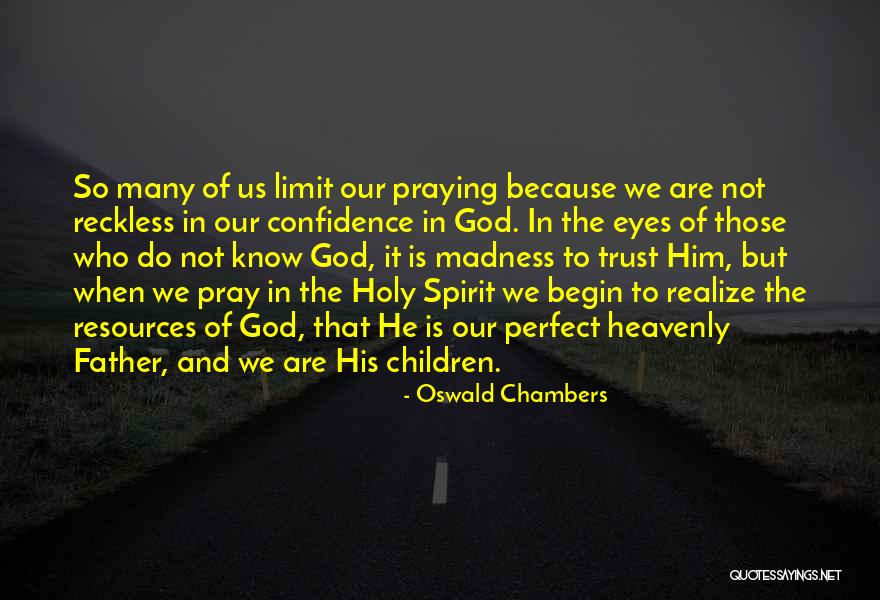 Tendesai Quotes By Oswald Chambers Tendesai Quotes By Oswald Chambers