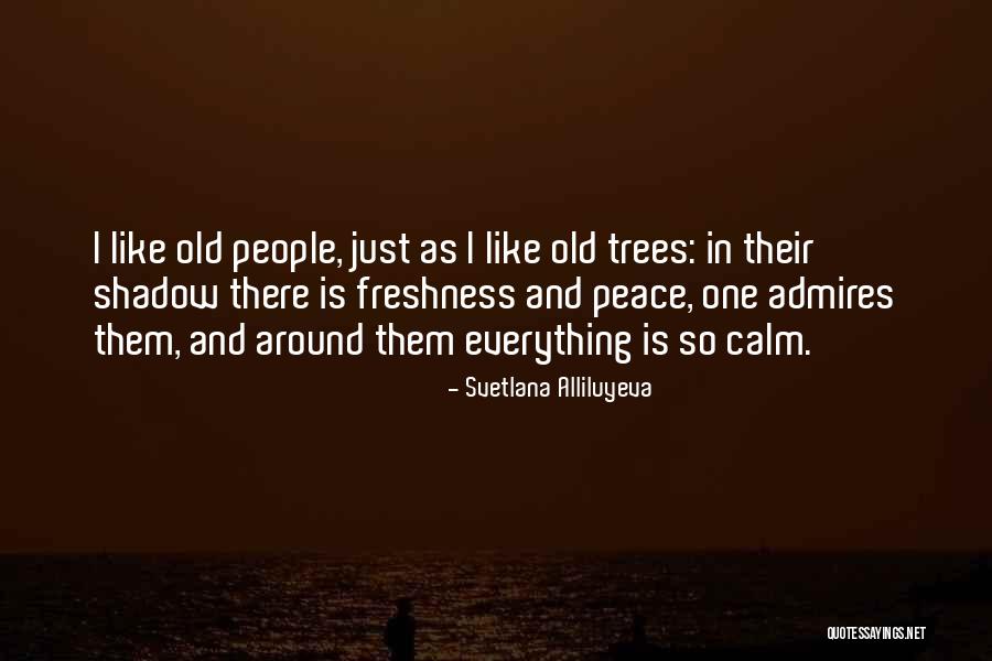 Tendintele Anului Quotes By Svetlana Alliluyeva Tendintele Anului Quotes By Svetlana Alliluyeva