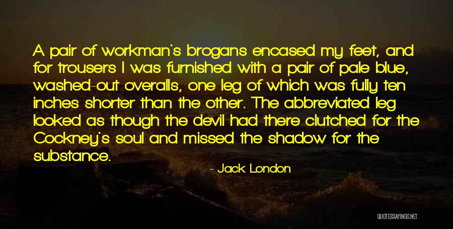 Tendler Beretz Quotes By Jack London Tendler Beretz Quotes By Jack London