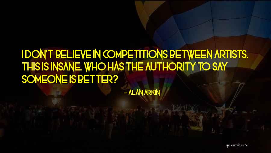 Tendler Orthodontics Quotes By Alan Arkin Tendler Orthodontics Quotes By Alan Arkin
