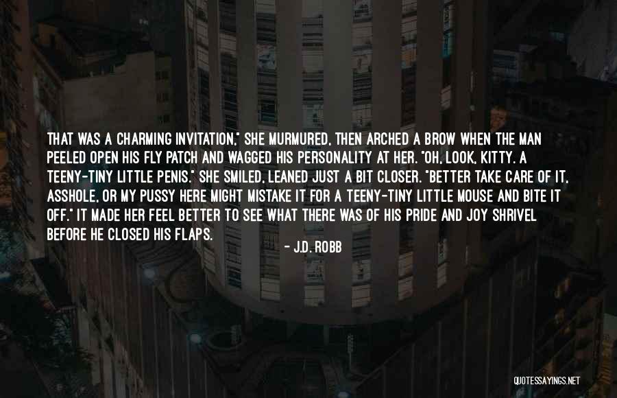 Tendo Quotes By J.D. Robb Tendo Quotes By J.D. Robb
