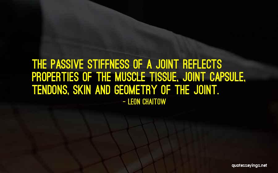 Tendons Quotes By Leon Chaitow Tendons Quotes By Leon Chaitow