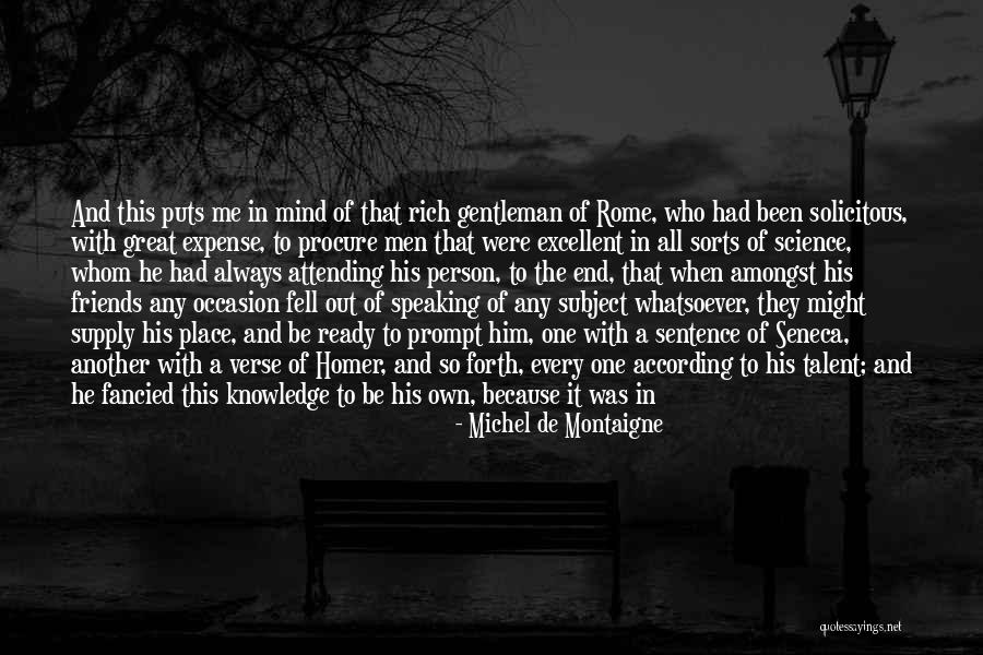 Tendou Satori Quotes By Michel De Montaigne Tendou Satori Quotes By Michel De Montaigne