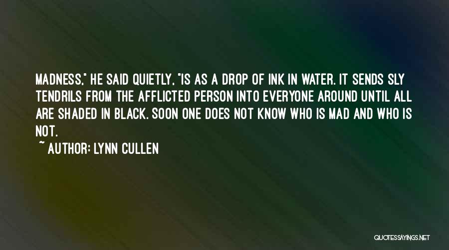 Tendrils Quotes By Lynn Cullen