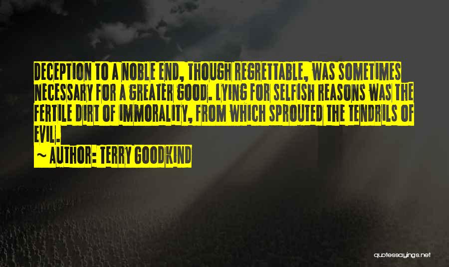 Tendrils Quotes By Terry Goodkind