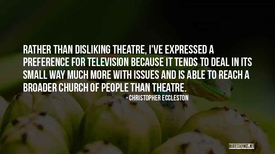 Tends Quotes By Christopher Eccleston Tends Quotes By Christopher Eccleston