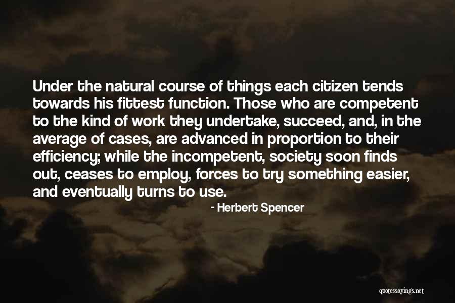 Tends Quotes By Herbert Spencer Tends Quotes By Herbert Spencer