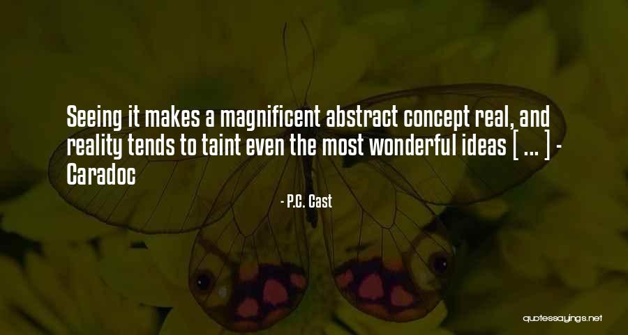 Tends Quotes By P.C. Cast Tends Quotes By P.C. Cast