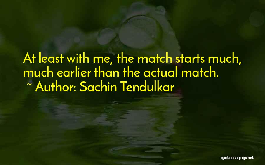 Tendulkar Quotes By Sachin Tendulkar