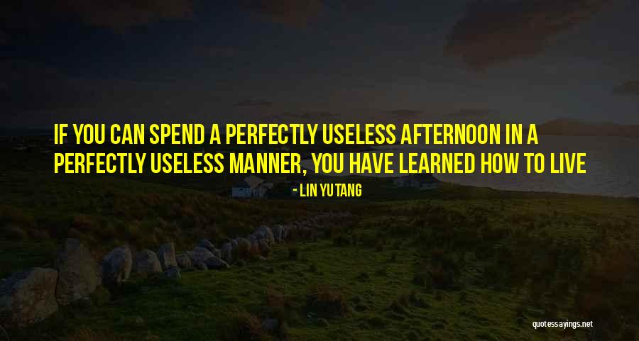 Tendus Under A Palm Quotes By Lin Yutang Tendus Under A Palm Quotes By Lin Yutang