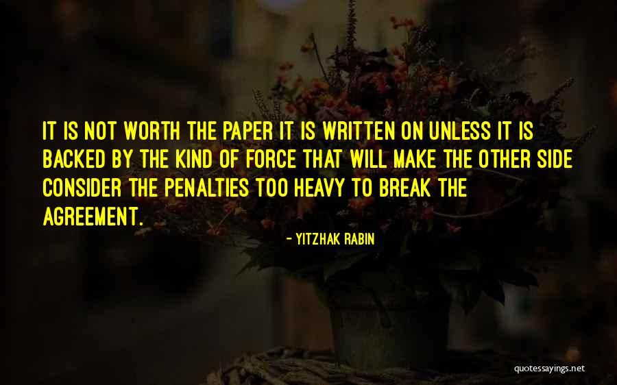 Teneale Anderson Quotes By Yitzhak Rabin Teneale Anderson Quotes By Yitzhak Rabin