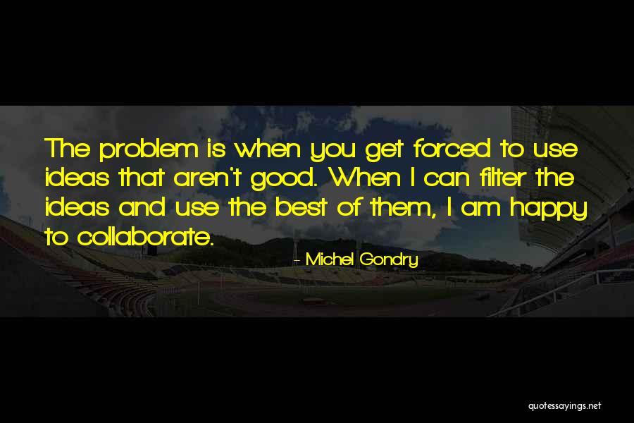 Teneale Stone Quotes By Michel Gondry Teneale Stone Quotes By Michel Gondry