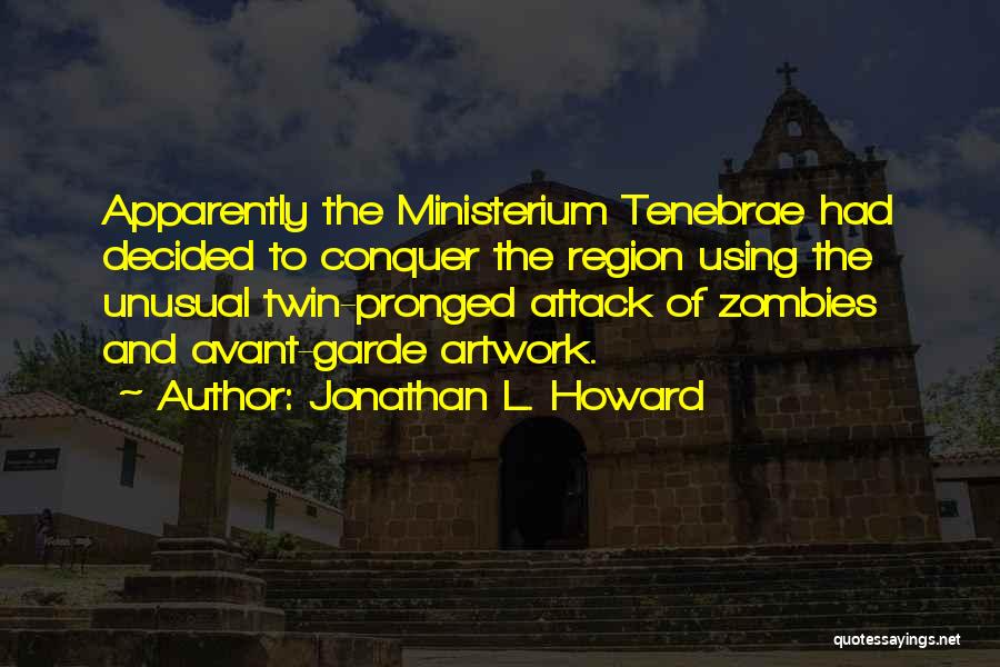 Tenebrae Quotes By Jonathan L. Howard