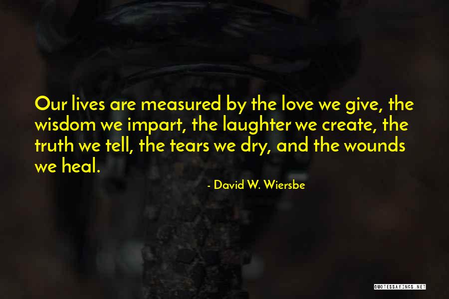 Tenebras Lux Quotes By David W. Wiersbe Tenebras Lux Quotes By David W. Wiersbe