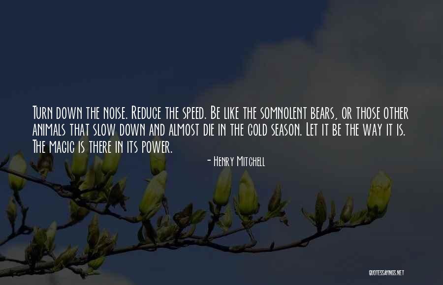 Tenebras Lux Quotes By Henry Mitchell Tenebras Lux Quotes By Henry Mitchell