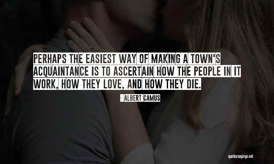 Teneil Towns Quotes By Albert Camus Teneil Towns Quotes By Albert Camus