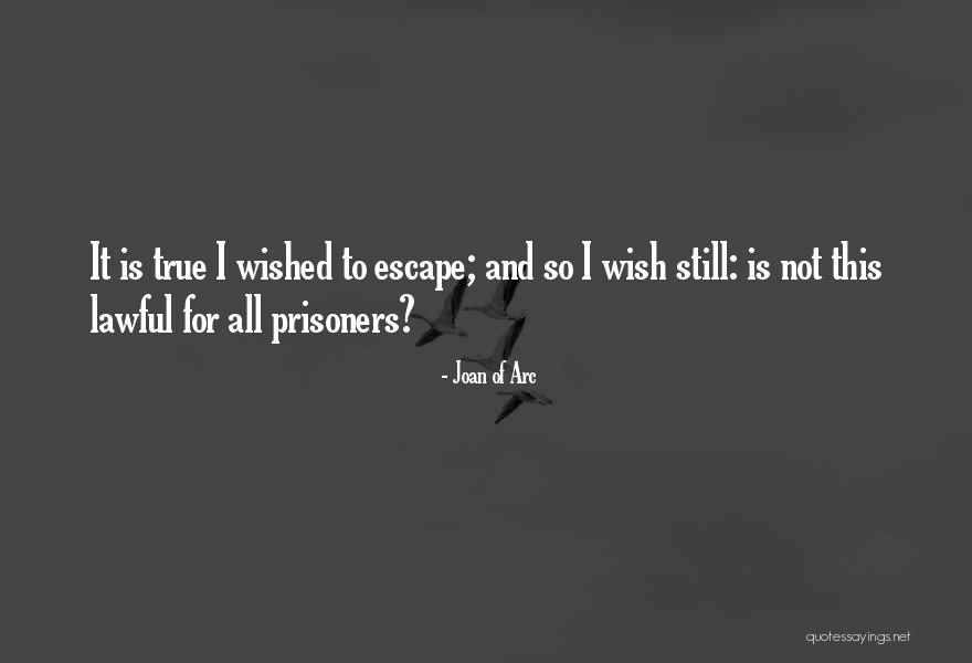 Teneille Brown Quotes By Joan Of Arc Teneille Brown Quotes By Joan Of Arc