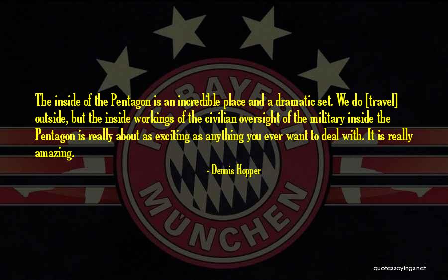 Teneke Peynir Quotes By Dennis Hopper Teneke Peynir Quotes By Dennis Hopper