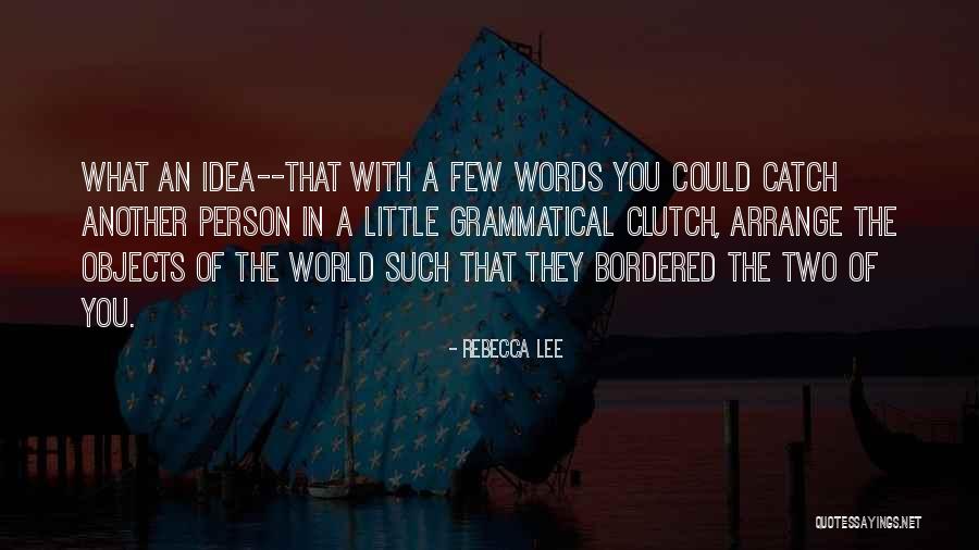 Teneke Peynir Quotes By Rebecca Lee Teneke Peynir Quotes By Rebecca Lee