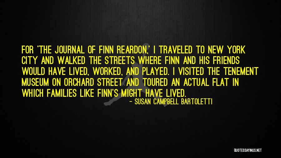Tenement Museum Quotes By Susan Campbell Bartoletti Tenement Museum Quotes By Susan Campbell Bartoletti