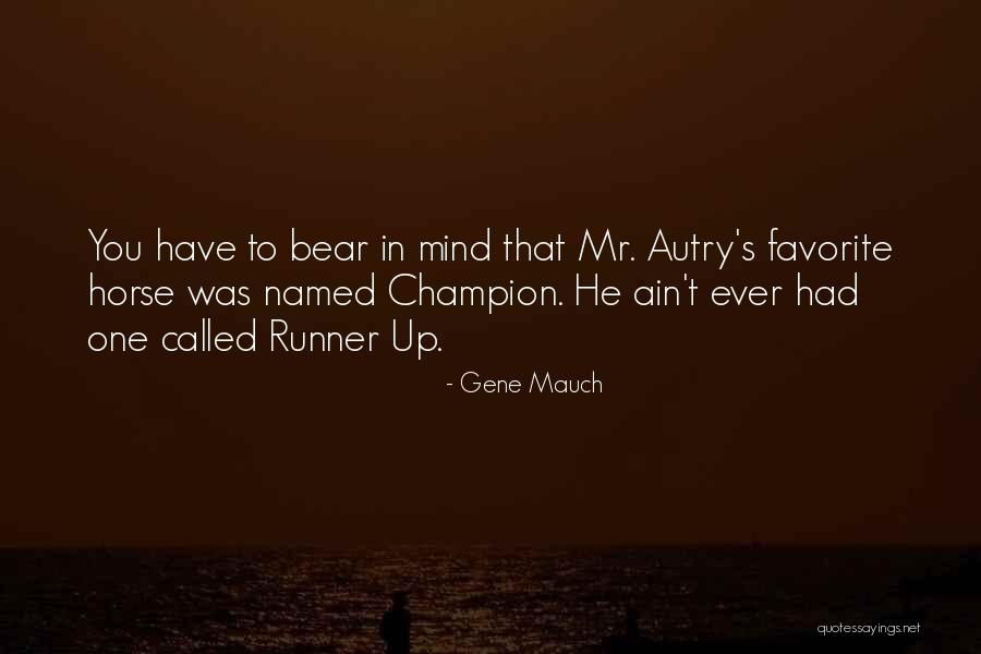 Tenemos Significado Quotes By Gene Mauch Tenemos Significado Quotes By Gene Mauch