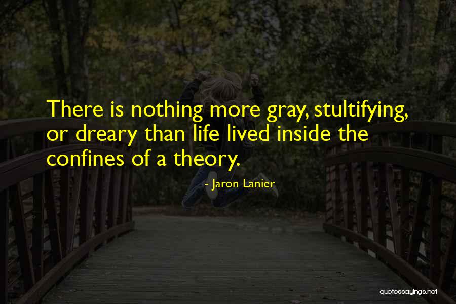 Tener Los Mismos Quotes By Jaron Lanier Tener Los Mismos Quotes By Jaron Lanier