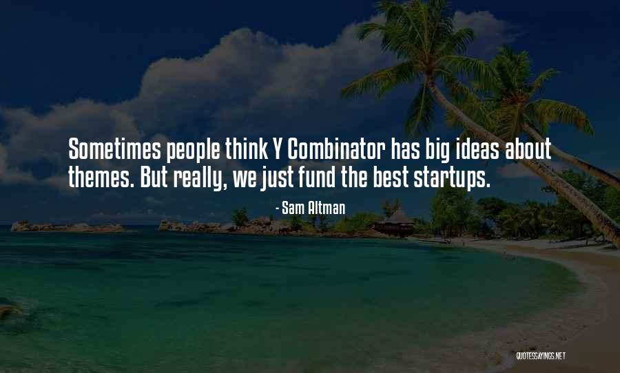 Teneramente Quotes By Sam Altman Teneramente Quotes By Sam Altman
