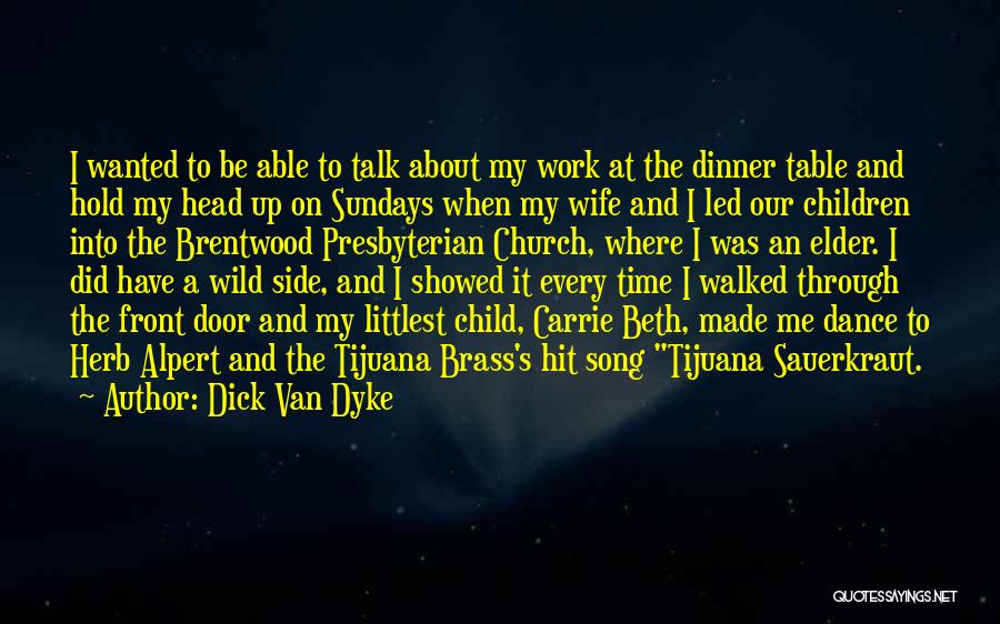 Tenere 660 Quotes By Dick Van Dyke