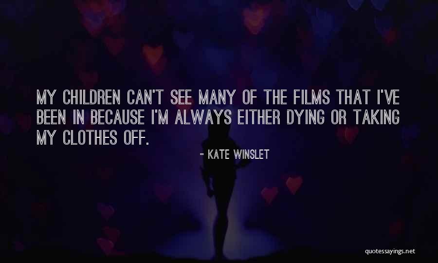 Tenerte Cerca Quotes By Kate Winslet Tenerte Cerca Quotes By Kate Winslet