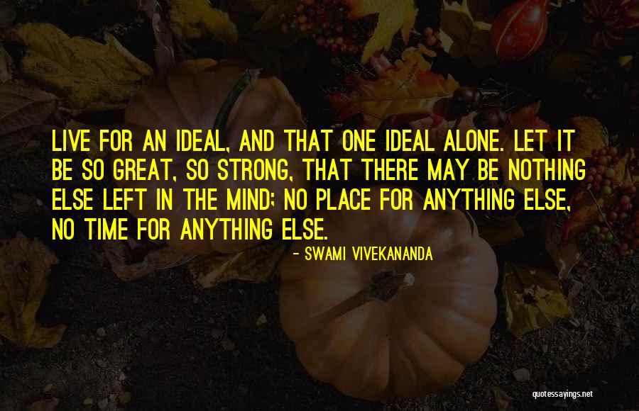 Tenerte Cerca Quotes By Swami Vivekananda Tenerte Cerca Quotes By Swami Vivekananda