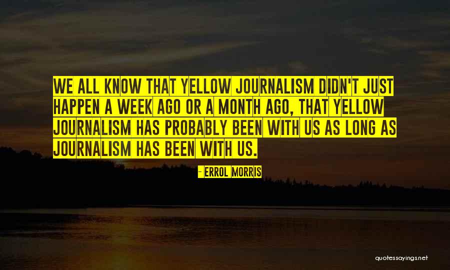 Tenesmus Ulcerative Colitis Quotes By Errol Morris Tenesmus Ulcerative Colitis Quotes By Errol Morris