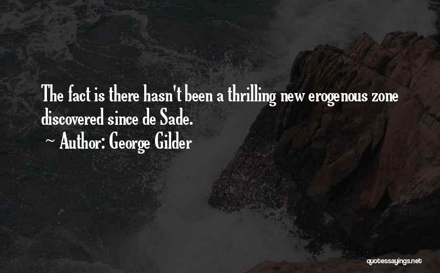 Teneya Griffith Quotes By George Gilder