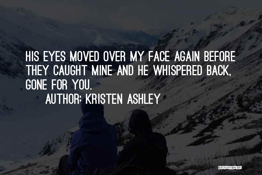 Teneya Griffith Quotes By Kristen Ashley