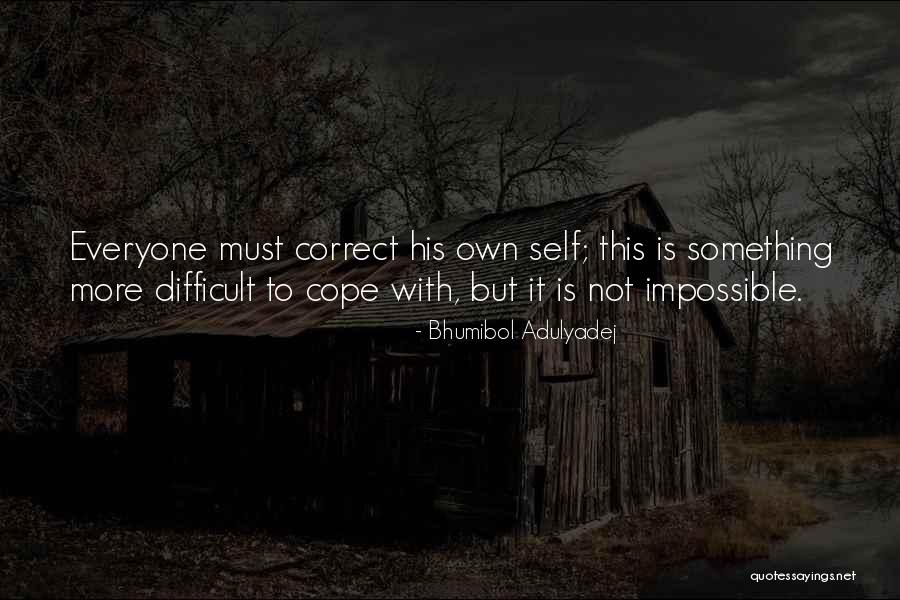 Tenez Le Quotes By Bhumibol Adulyadej Tenez Le Quotes By Bhumibol Adulyadej
