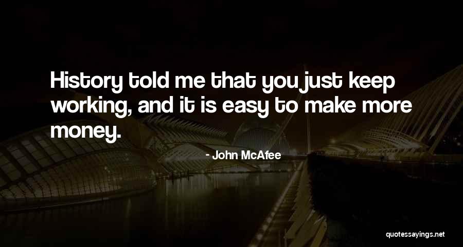 Tenfold More Wicked Quotes By John McAfee Tenfold More Wicked Quotes By John McAfee
