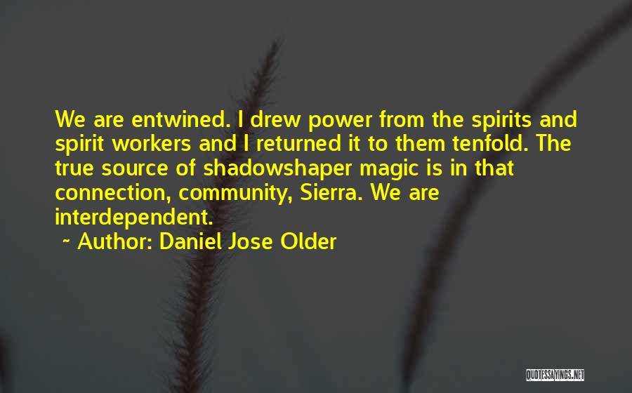 Tenfold Quotes By Daniel Jose Older