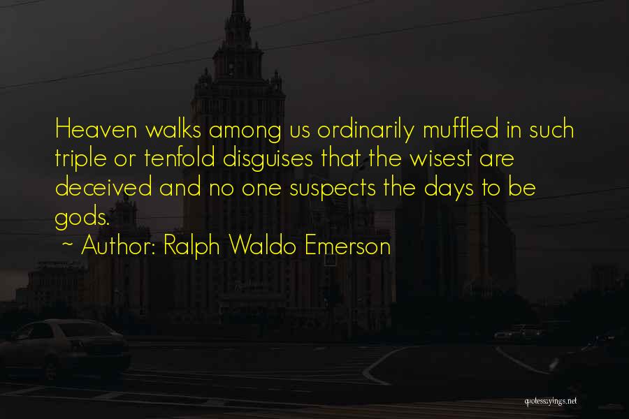 Tenfold Quotes By Ralph Waldo Emerson